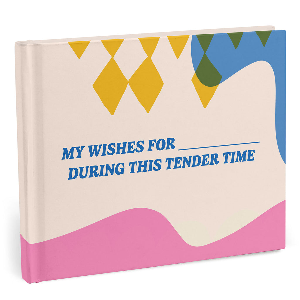 My Wishes for You During Tender Times Fill-in Books