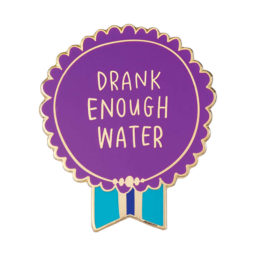 Em & Friends Drank Enough Water Everyday Bravery Enamel Pin by Em and Friends, SKU 2-02386