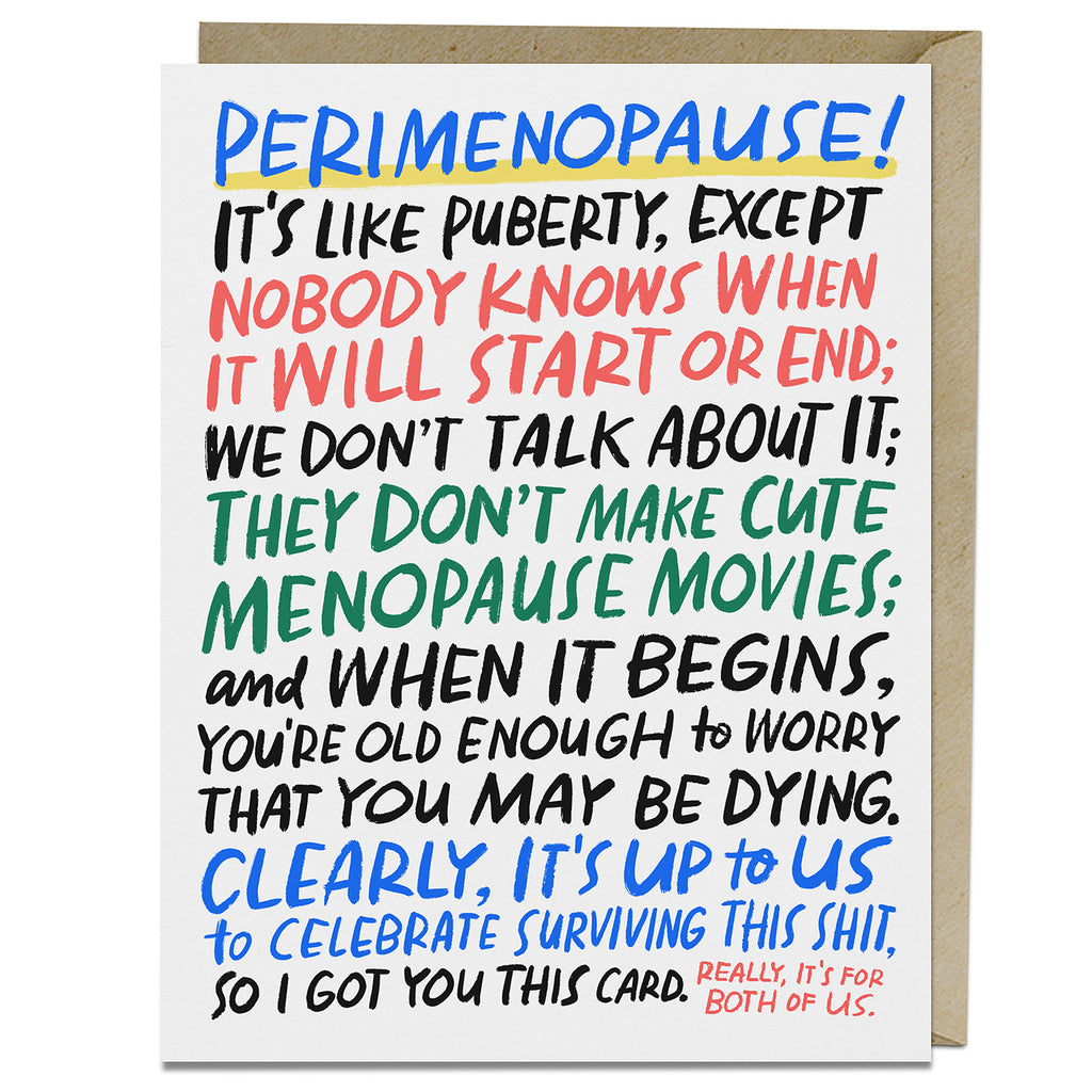 Em & Friends It's Like Puberty Menopause Card Blank Greeting Cards with Envelope by Em and Friends, SKU 2-02900