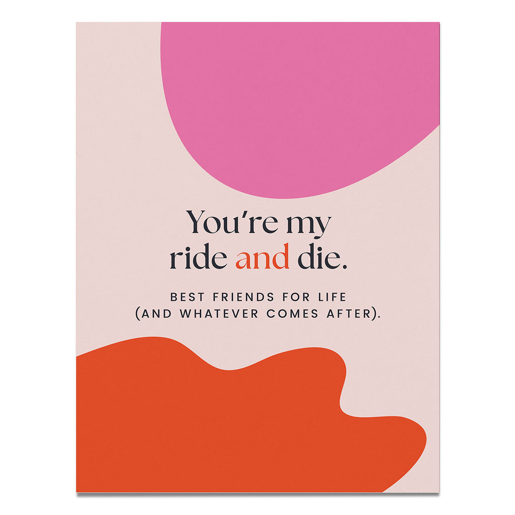 My Ride and Die Card