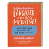 view Em & Friends Laughter is the Best Medicine Empathy Card & Sympathy Card by Em and Friends, SKU 2-02253