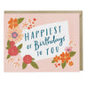 view Em & Friends Happiest of Birthdays To You Card by Em and Friends, SKU 2-02015