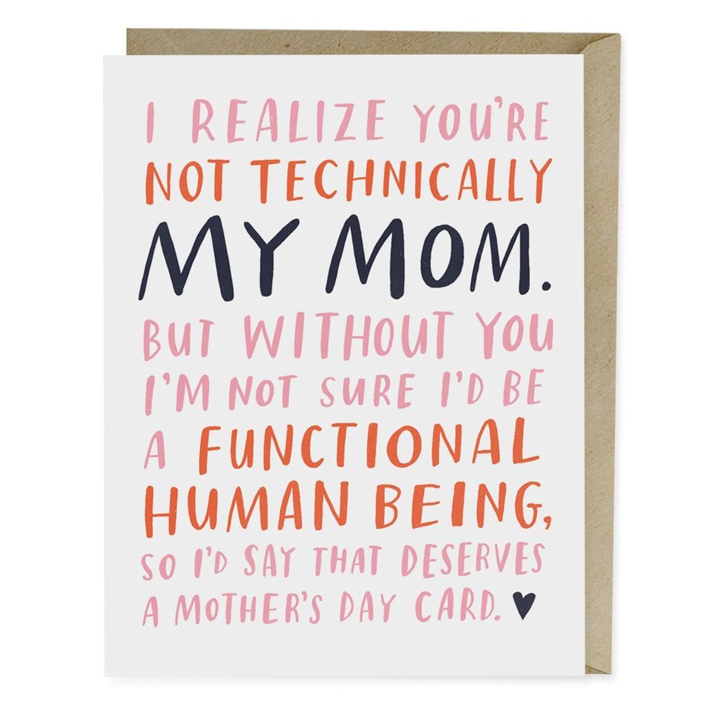 Em & Friends Not Technically My Mom Mother's Day Card Blank Greeting Cards with Envelope by Em and Friends, SKU 2-02163