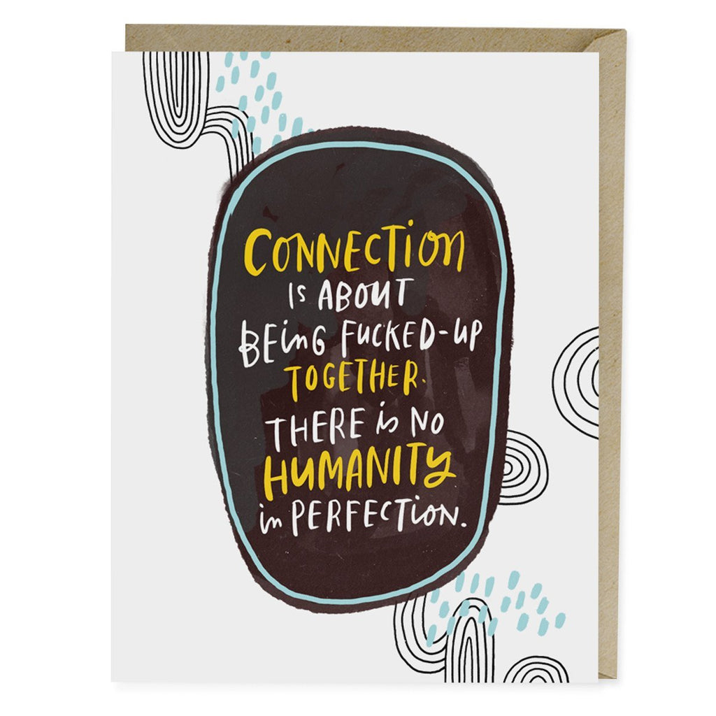 Em & Friends No Humanity In Perfection Card by Em and Friends, SKU 2-02199