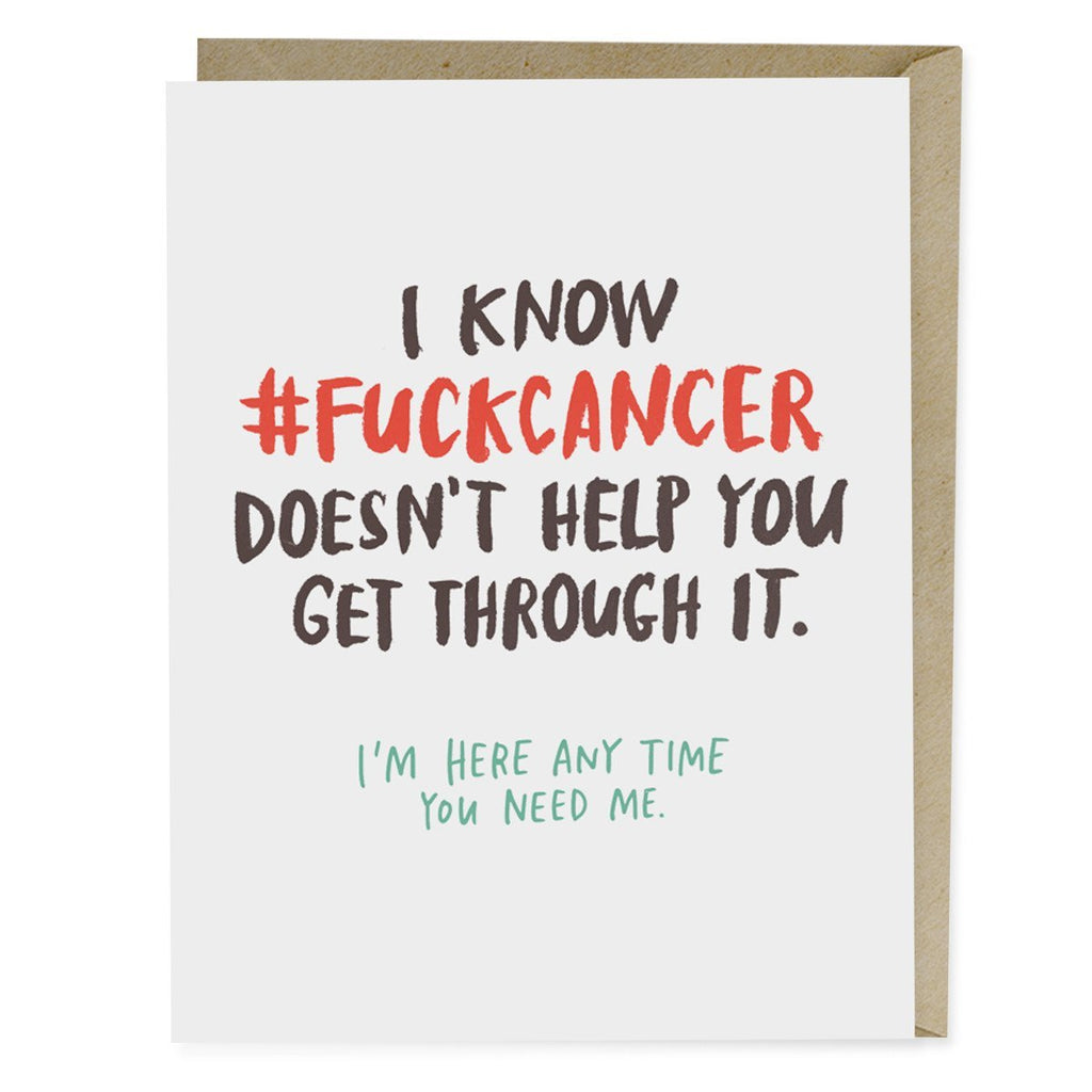 Em & Friends #FUCKCANCER Doesn't Help Empathy Card & Sympathy Card by Em and Friends, SKU 2-02209