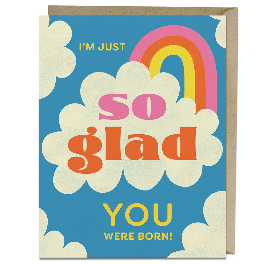 So Glad You Were Born Birthday Greeting Cards