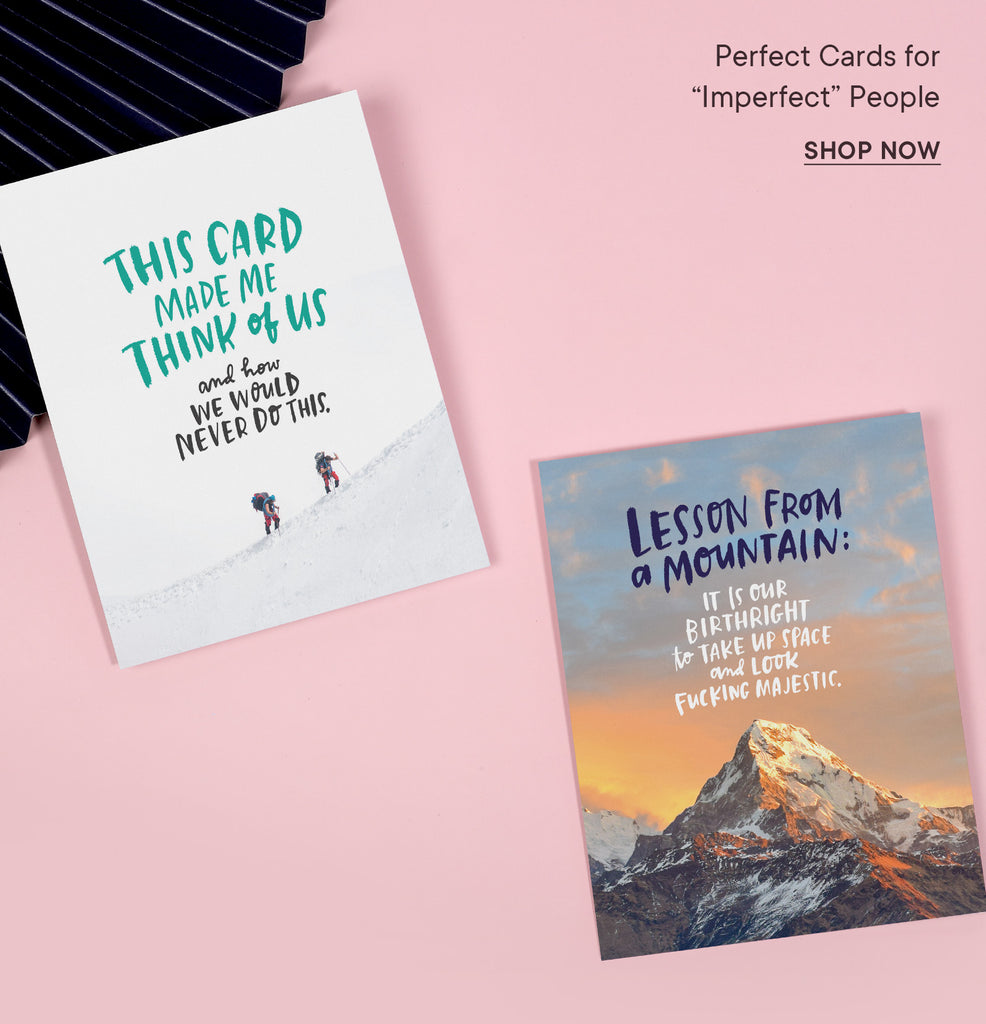 Perfect Cards for "Imperfect People"