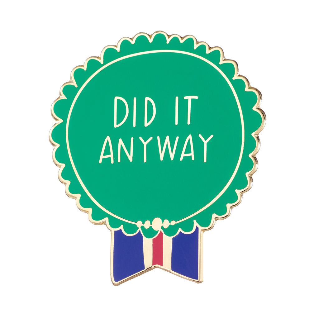Em & Friends Did It Anyway Everyday Bravery Enamel Pin by Em and Friends, SKU 2-02391