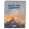 view Em & Friends Lesson From A Mountain Card Blank Greeting Cards with Envelope by Em and Friends, SKU 2-02611