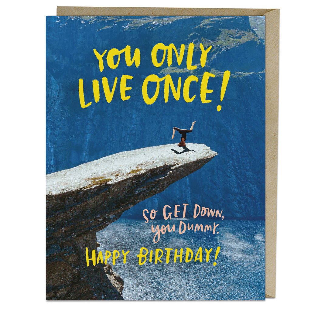 Em & Friends Only Live Once Birthday Card Blank Greeting Cards with Envelope by Em and Friends, SKU 2-02613