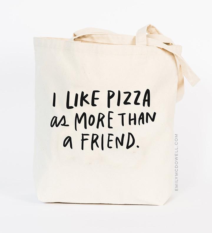 Em & Friends I Like Pizza As More Than A Friend Tote Bag by Em and Friends, SKU 105-TB