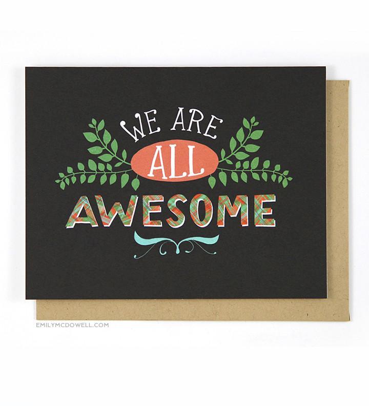 Em & Friends We Are All Awesome Card by Em and Friends, SKU 156-C