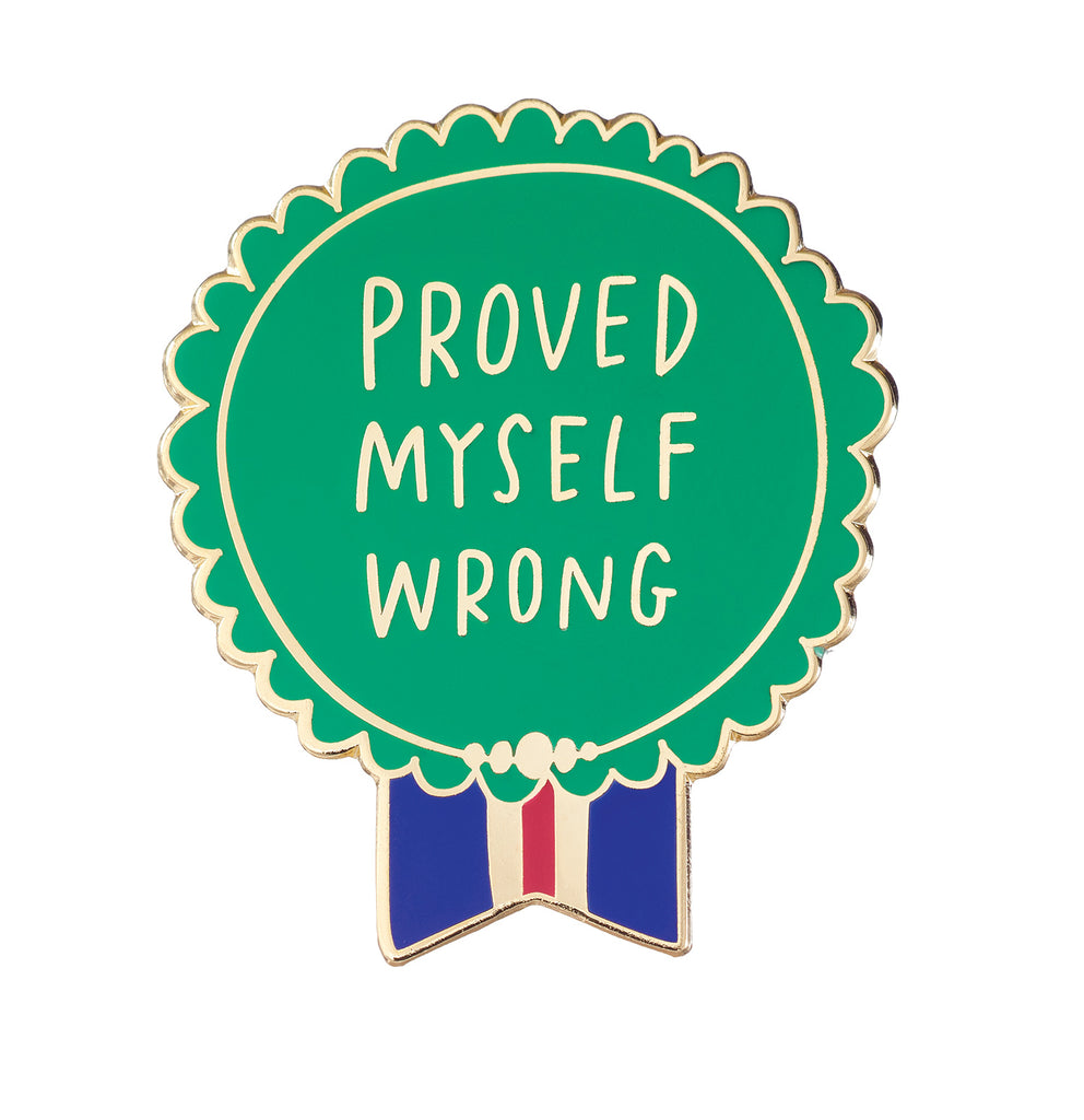 Em & Friends Proved Myself Wrong Everyday Bravery Enamel Pin by Em and Friends, SKU 2-02387