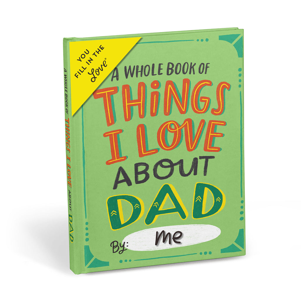 Em & Friends Love About Dad Fill in the Love® Book Fill-in-the-Blank Love About You Book by Em and Friends, SKU 2-02646