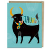 view Em & Friends Taurus Card Blank Greeting Cards with Envelope by Em and Friends, SKU 2-02692