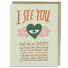 view Em & Friends I See You Card Empathy Card & Sympathy Card Blank Greeting Cards with Envelope by Em and Friends, SKU 2-02778
