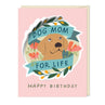 view Em & Friends Dog Mom for Life Birthday Sticker Card Blank Greeting Cards with Envelope by Em and Friends, SKU 2-02799