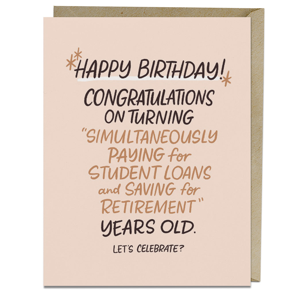 Paying For Student Loans Years Old Birthday Card