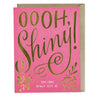 view Em & Friends Ooh, Shiny Foil Card by Em and Friends, SKU 2-02322