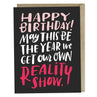 view Em & Friends Reality Show Birthday Card Sale Greeting Card by Em and Friends, SKU 2-02554