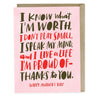 view Em & Friends Know My Worth Mother's Day Card by Em and Friends, SKU 2-02555