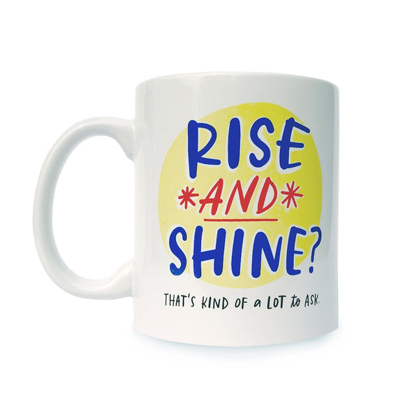 Rise And Shine Coffee Mug Cup Dishwasher Safe Tag Brand 16 Oz